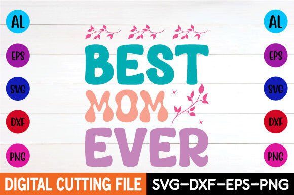 Best Mom Ever Retro Svg