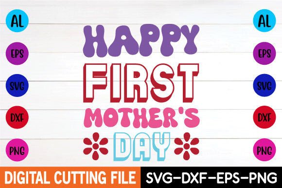 Happy First Mother's Day Retro Svg