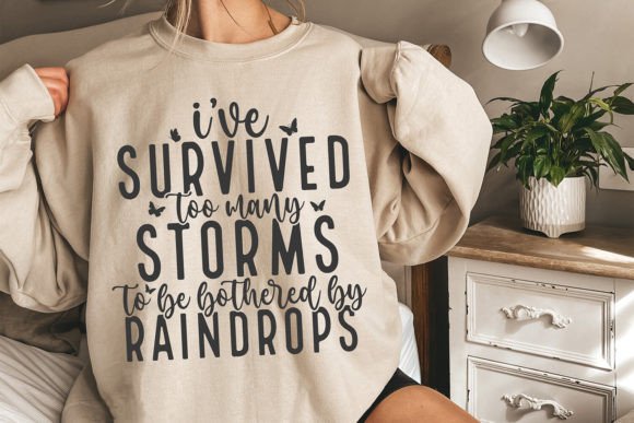 I've Survived Too Many Storms SVG