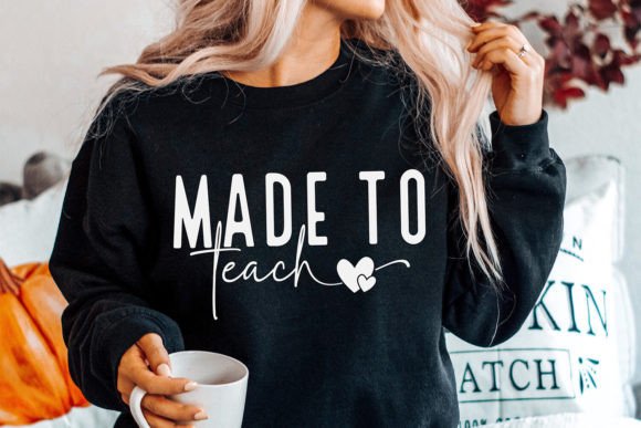 Made to Teach SVG: Teacher SVG, Teach
