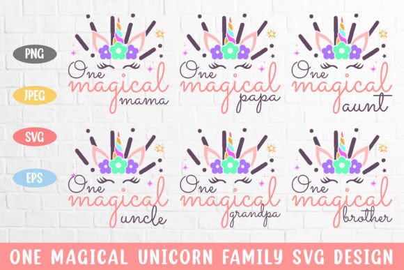 One Magical Unicorn Family SVG DESIGN