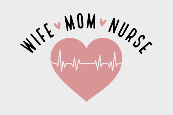 Retro Nurse SVG Design, Wife Mom Nurse